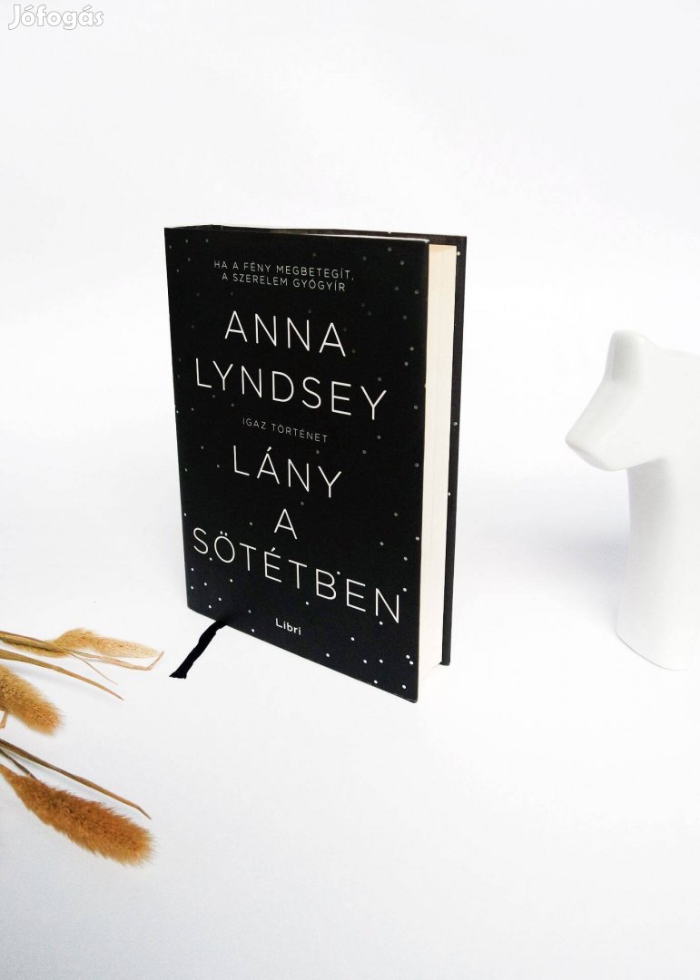 Anna Lyndsey - Lány a sötétben - Memoár