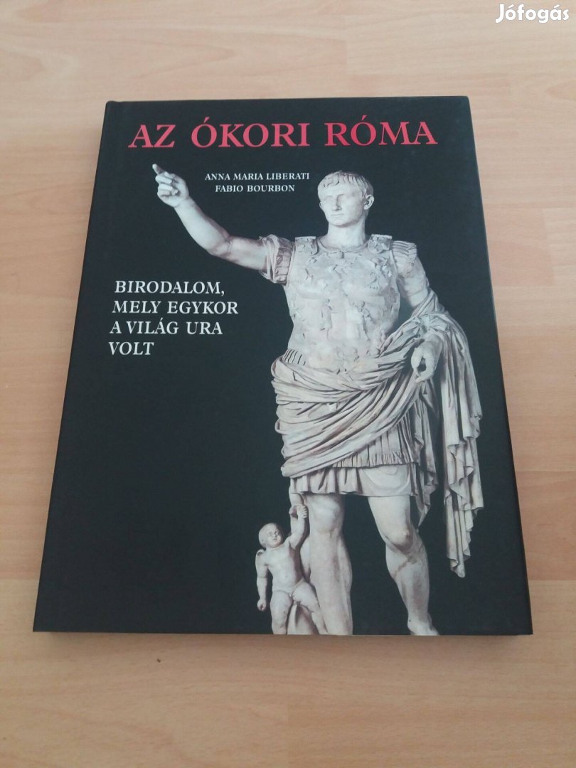 Anna Maria Liberati és Fabio Bourbon: Az ókori Róma