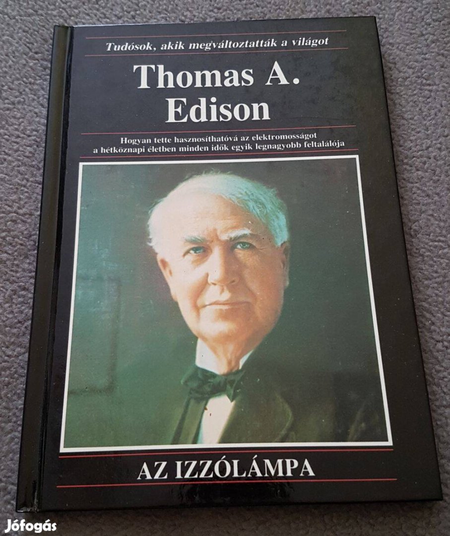 Anna Sproule: Thomas A. Edison - Az izzólámpa könyv