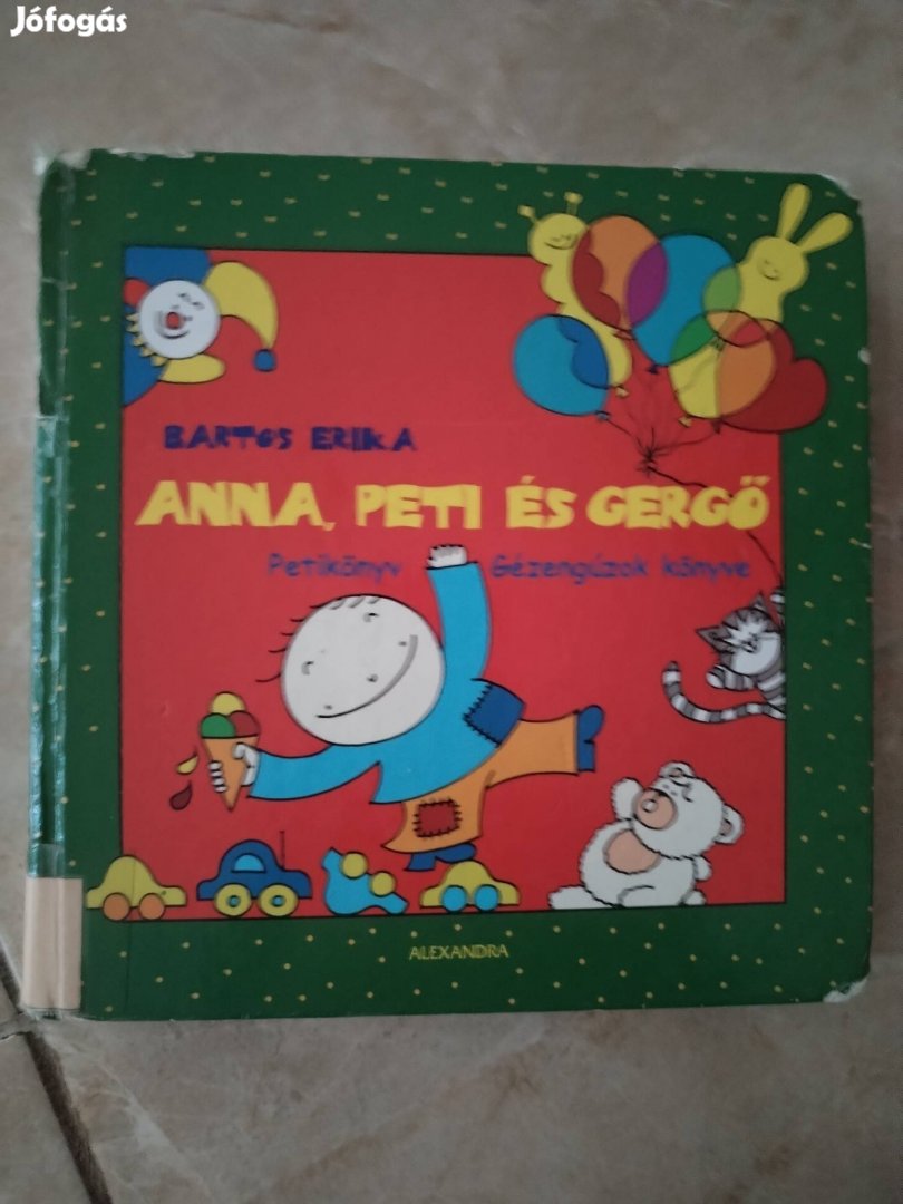 Anna, Peti, Gergő Gézengúzok Könyve