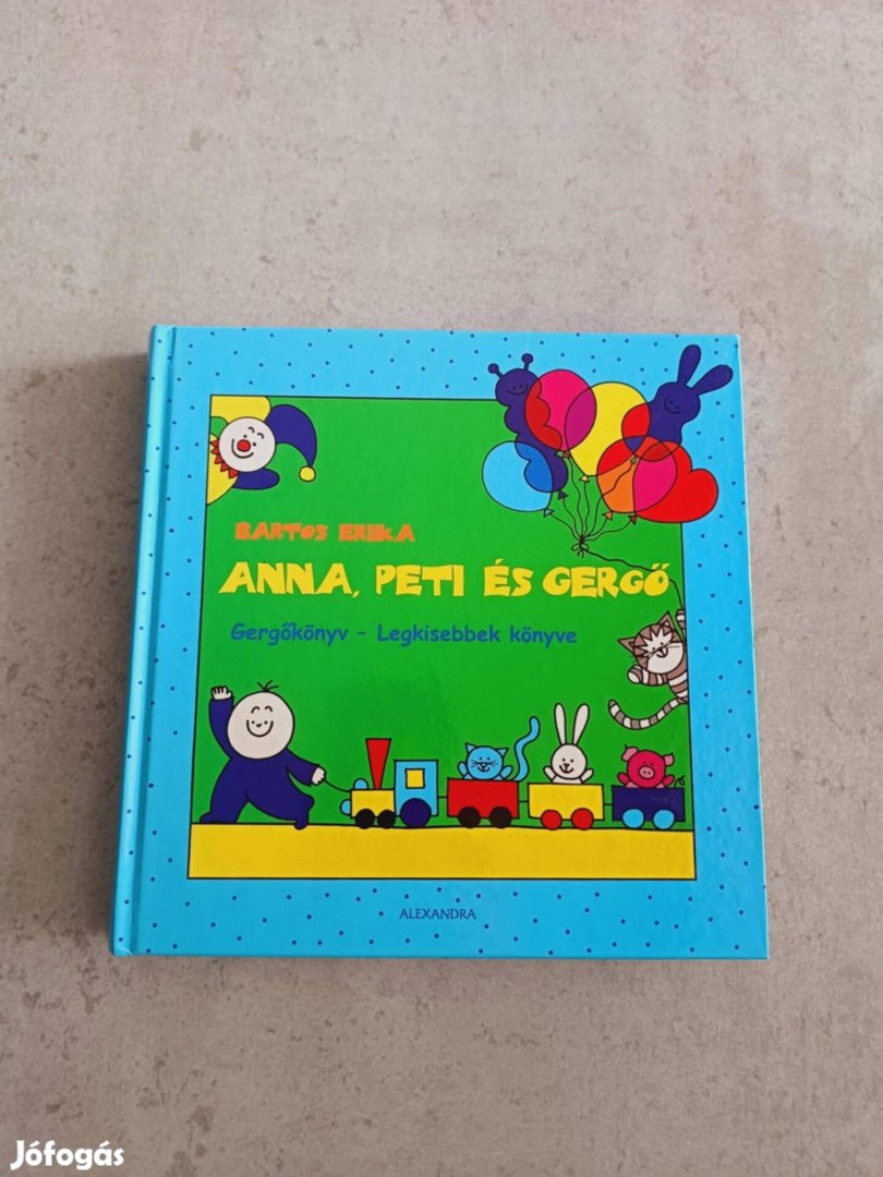 Anna, Peti és Gergő (Gergőkönyv - A legkisebbek könyve)