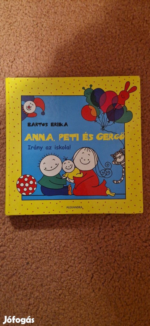 Anna, Peti és Gergő - Irány az iskola!