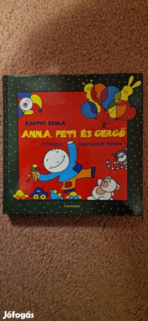 Anna, Peti és Gergő - Petikönyv, Gézengúzok könyve