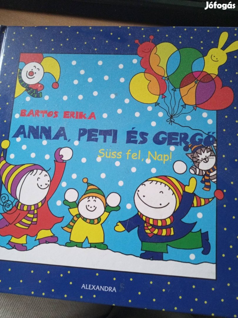 Anna, Peti és Gergő - Süss fel, Nap!