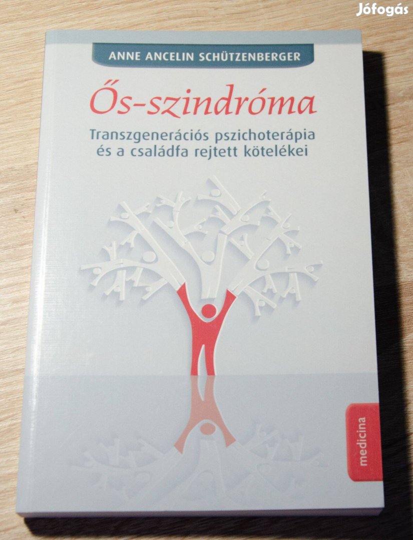 Anne Ancelin Schützenberger - Ős-szindróma (transzgenerációs pszichote