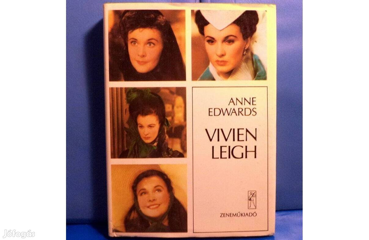 Anne Edwards: Vivien Leigh