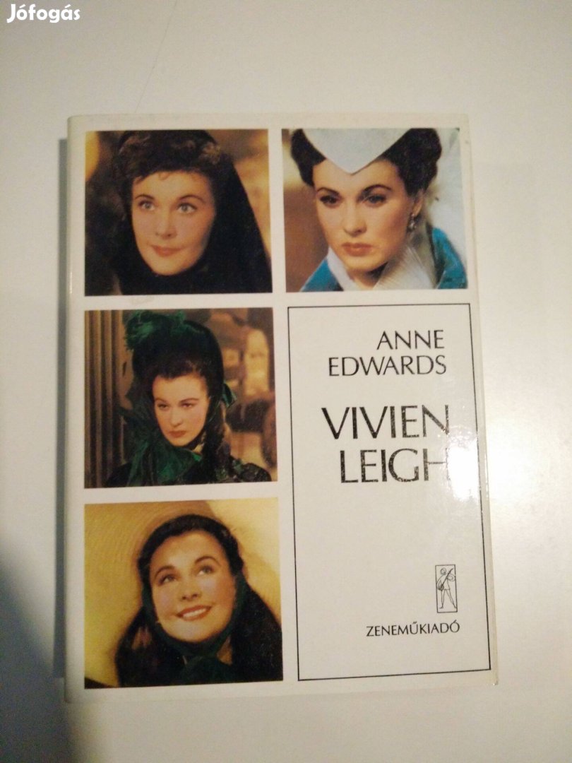 Anne Edwards - Vivien Leigh