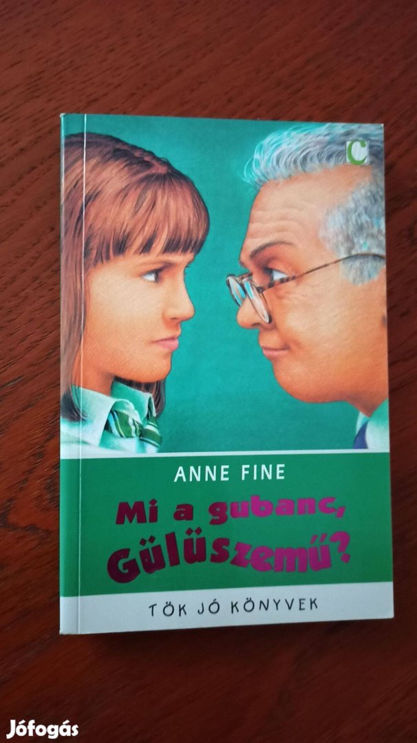 Anne Fine - Mi a gubanc, Gülüszemű?