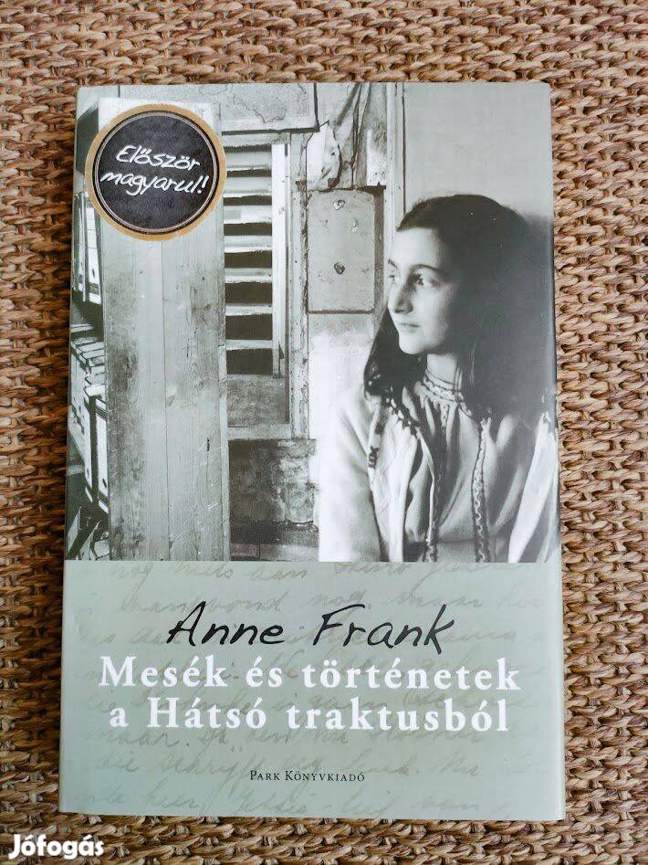 Anne Frank: Mesék és történetek a hátsó traktusból