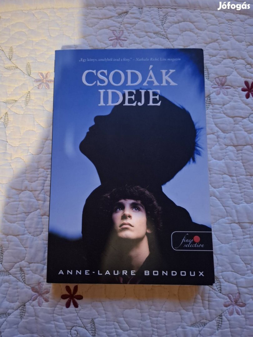 Anne-Laure Bondoux: Csodák ideje könyv