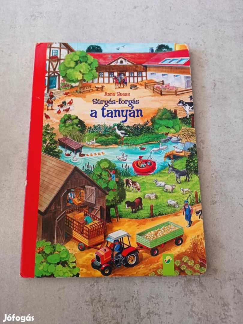 Anne Suess Sürgés-forgás a tanyán