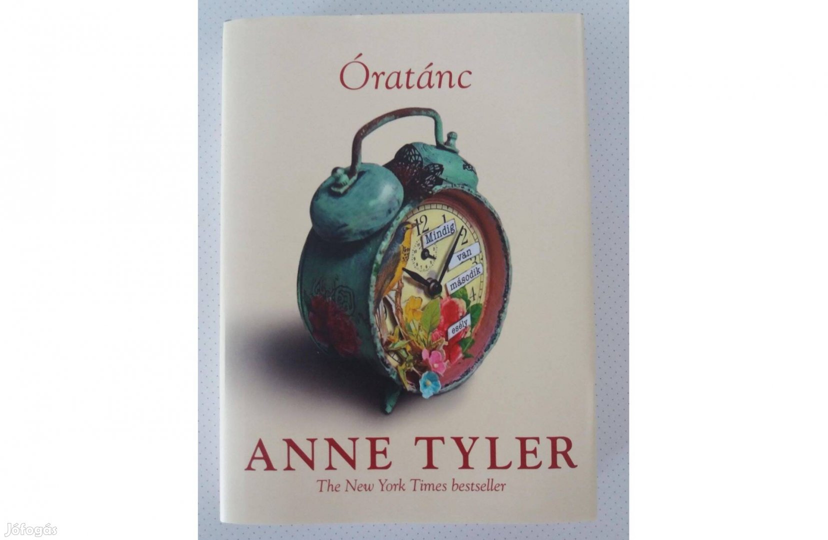 Anne Tyler: Óratánc