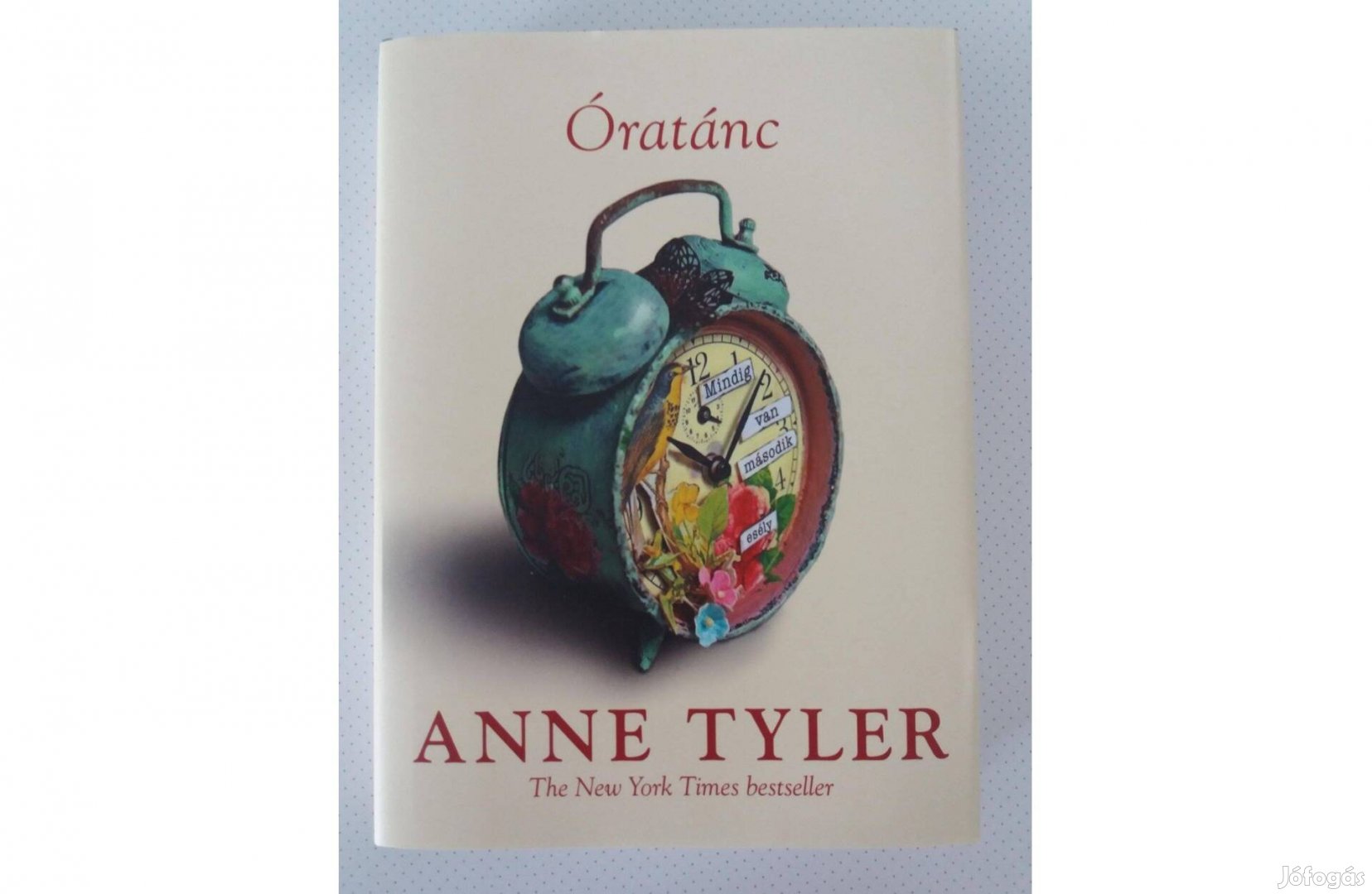 Anne Tyler: Óratánc