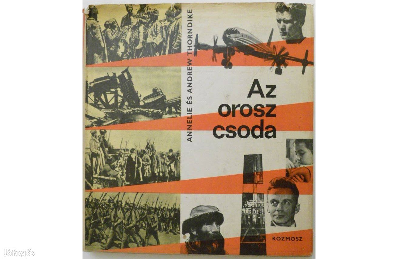 Annelie Thorndike-Andrew Thorndike - Az orosz csoda könyv 1967
