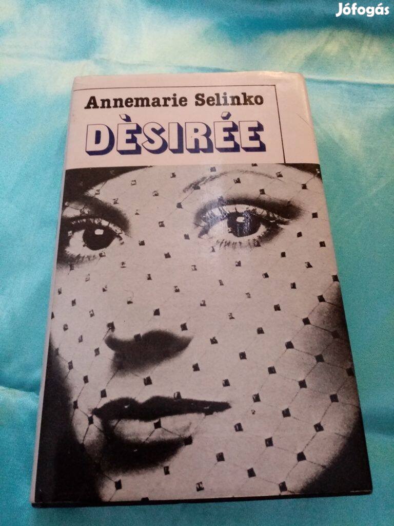 Annemarie Selinko : Désirée