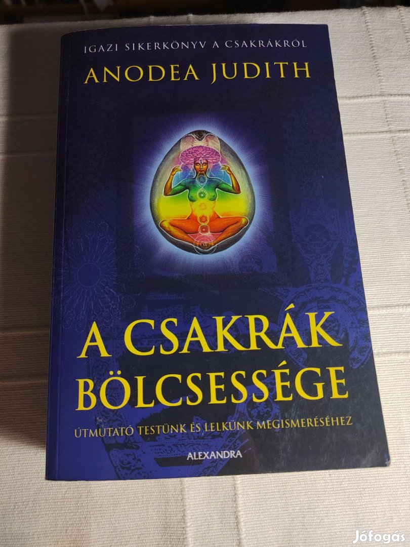 Anodea Judith: A csakrák bölcsessége