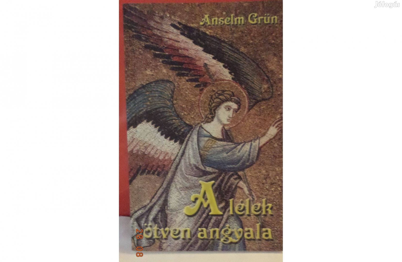 Anselm Grün: A lélek ötven angyala