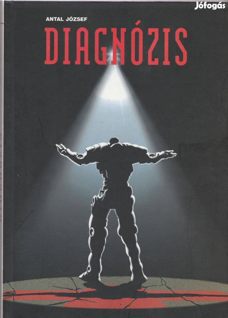 Antal József Diagnózis