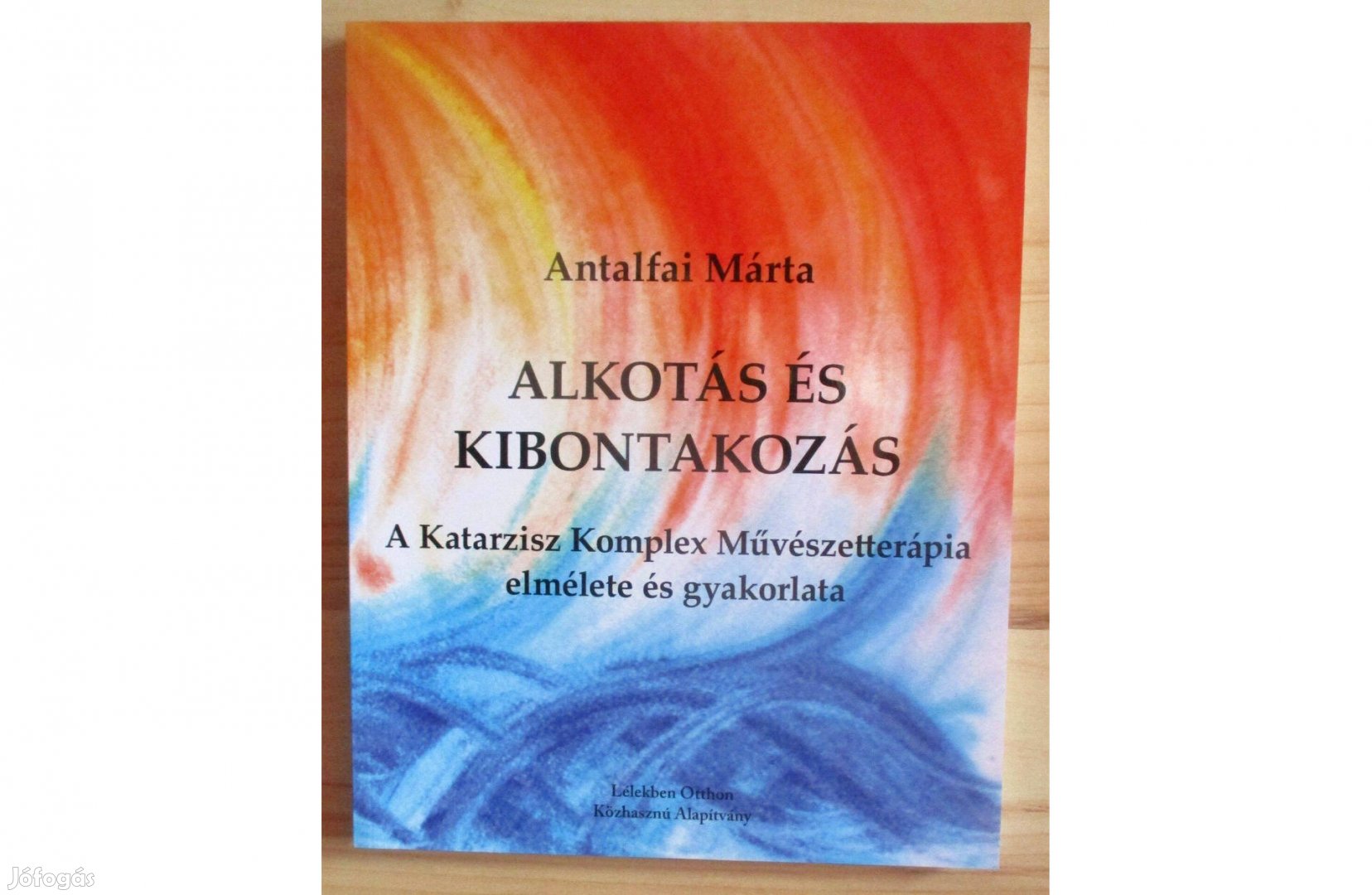 Antalfai Márta: Alkotás és kibontakozás