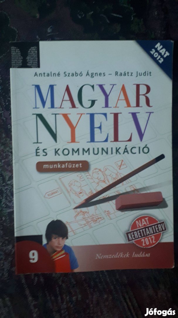 Antalné Szabó Ágnes - Raátz Judit: Magyar nyelv 9. munkafüzet NT-17137