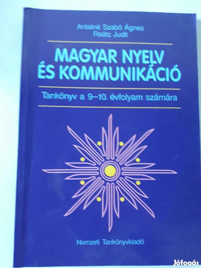 Antalné - Raátz: Magyar nyelv és kommunikáció 9-10. tankönyv