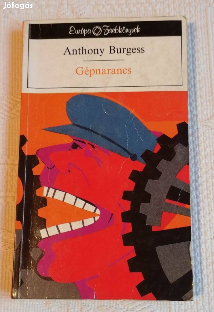 Anthony Burgess - Gépnarancs (1990) Könyv / Regény