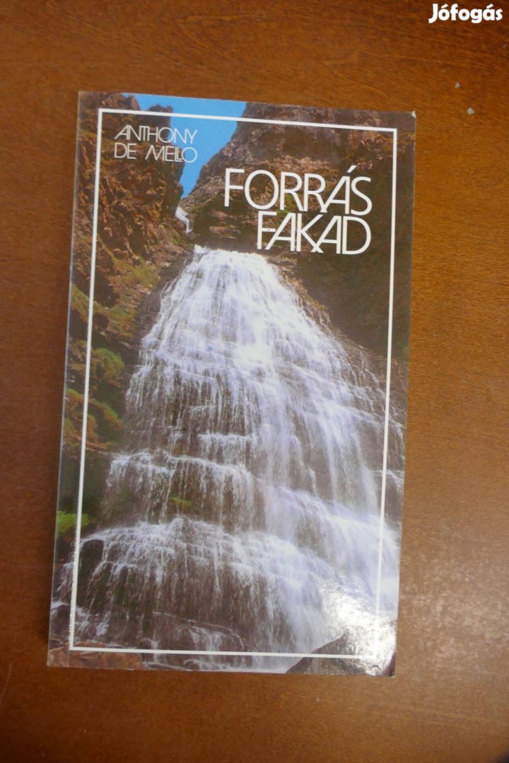 Anthony De Mello Forrás fakad