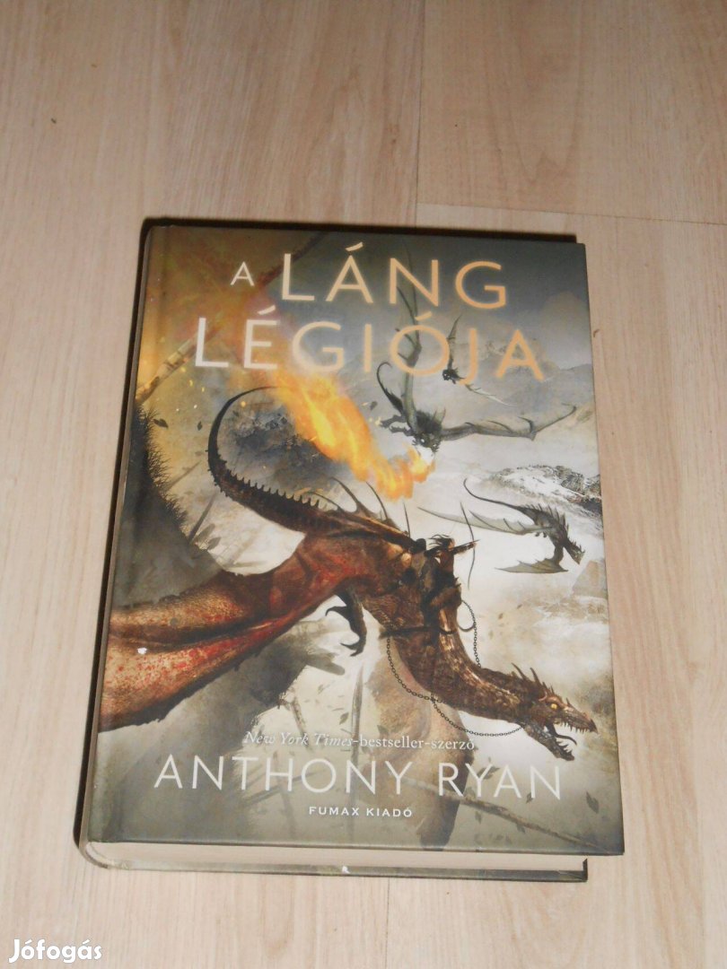 Anthony Ryan: A láng légiója (Draconis Memoria 2.)