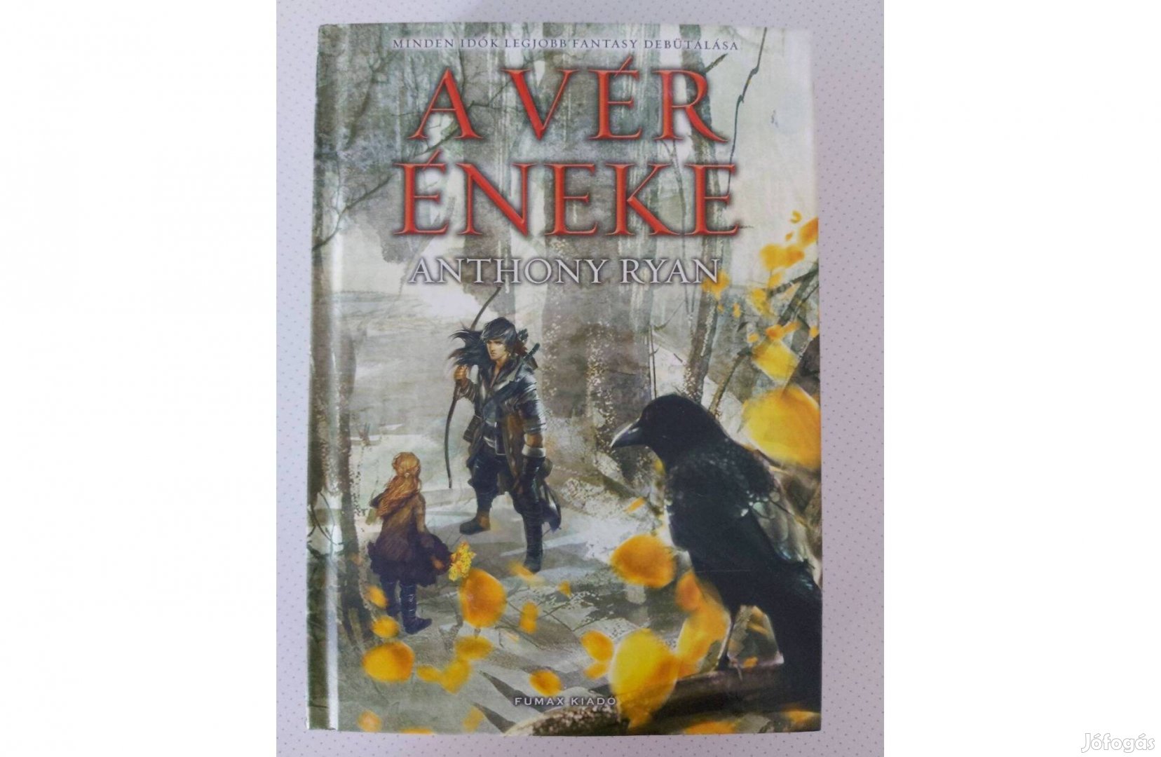 Anthony Ryan: A vér éneke