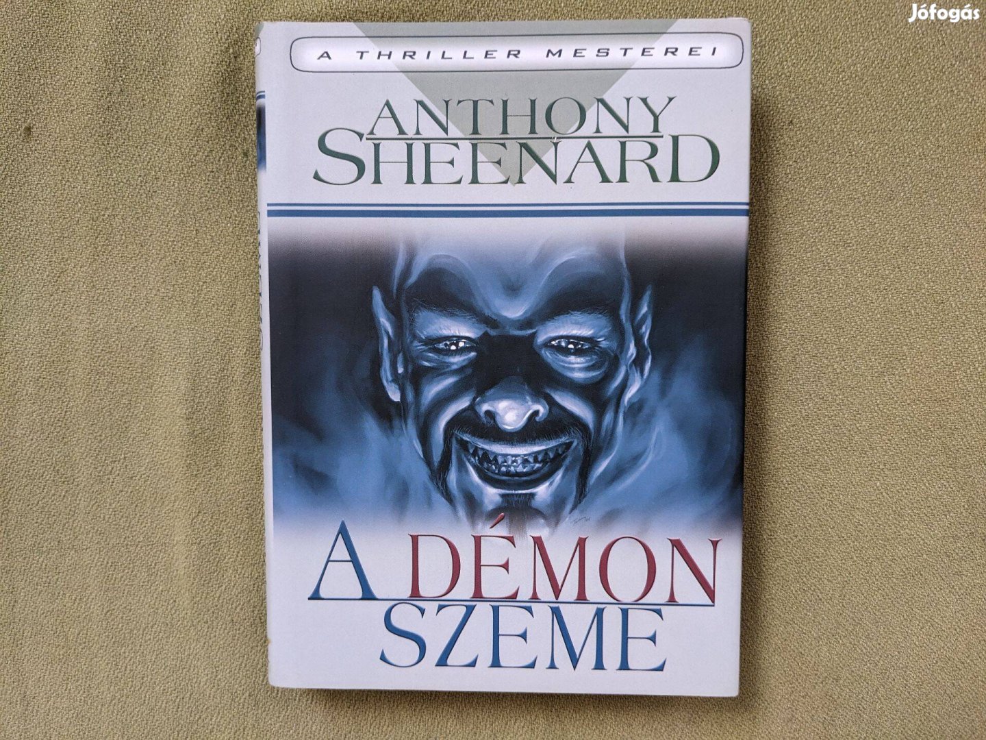 Anthony Sheenard (Szélesi Sándor): A démon szeme