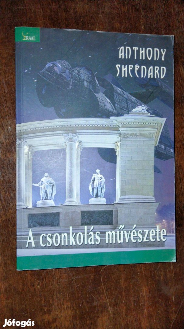 Anthony Sheenard : A csonkolás művészete (Novellaválogatás)