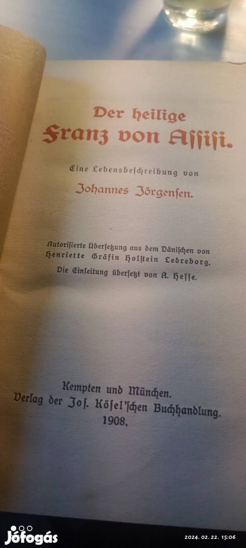 Antik 1908 Johannes Jörgensen : Asissi Szent Ferenc. Posta 