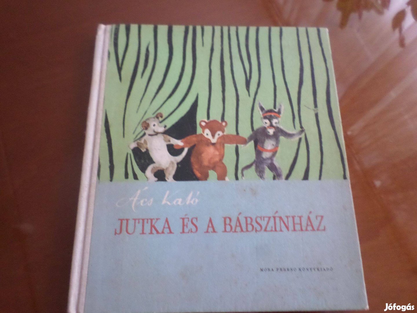 Antik! Ács Kató Jutka És A Bábszínház, 1960 Gyermekkönyv, meséskönyv