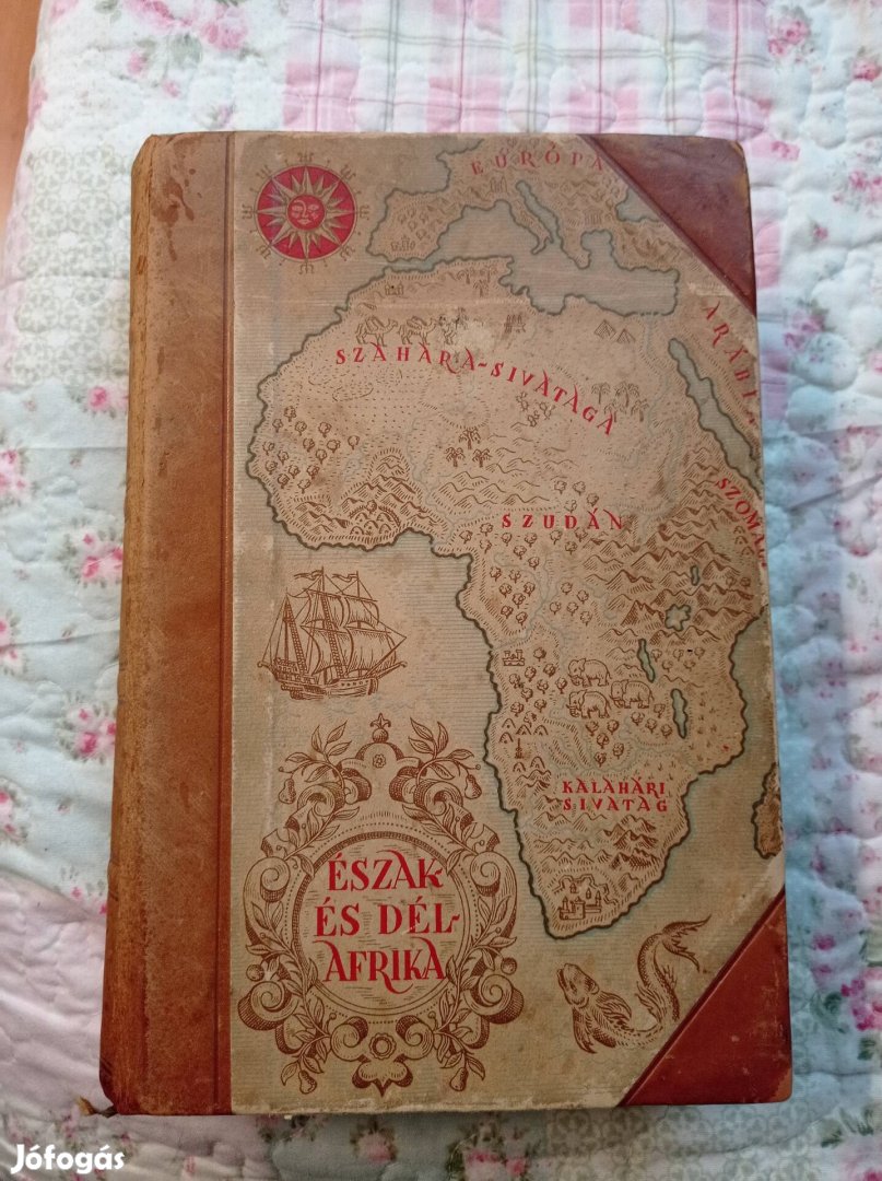 Antik könyv Észak és Dél Afrika 1938