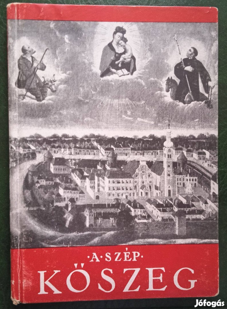 Antik útikönyv A Szép Kőszeg 1943