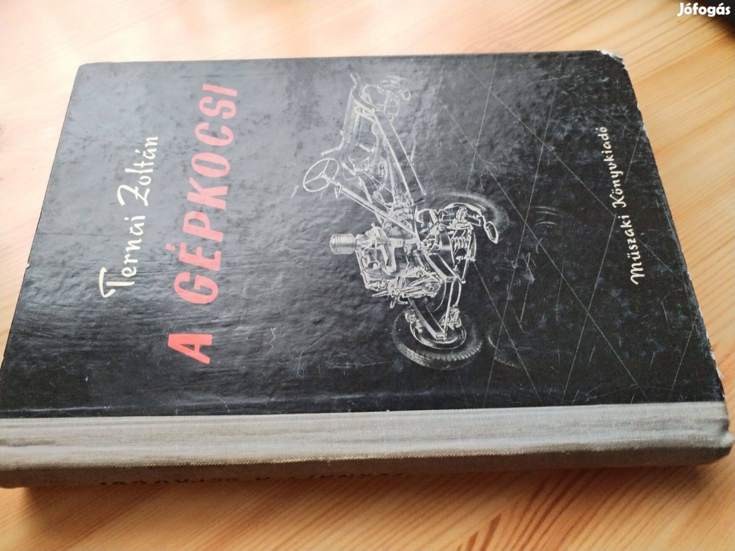 Antikvár autós könyv Ternai Zoltán A Gépkocsi melléklettekke
