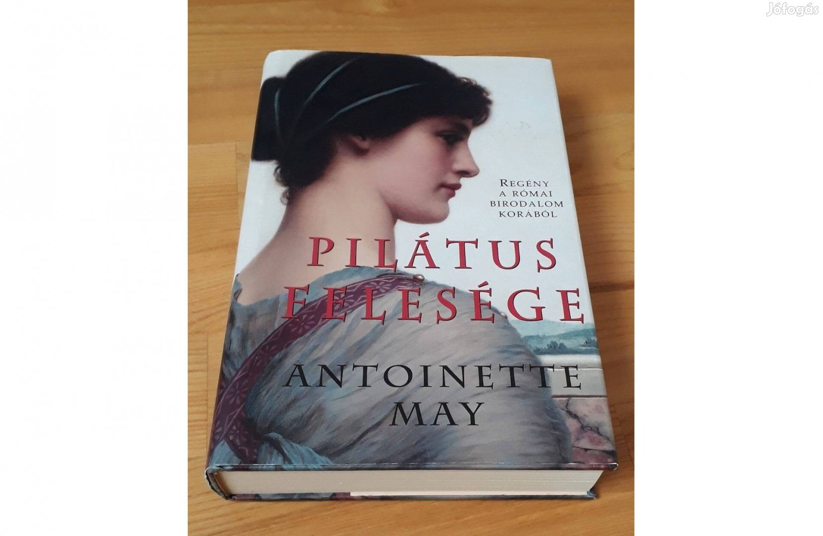 Antoinette May: Pilátus felesége