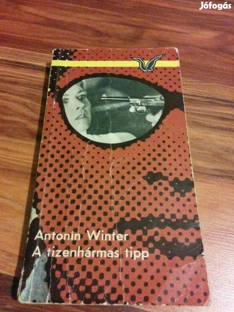 Antonín Winter - A tizenhármas tipp