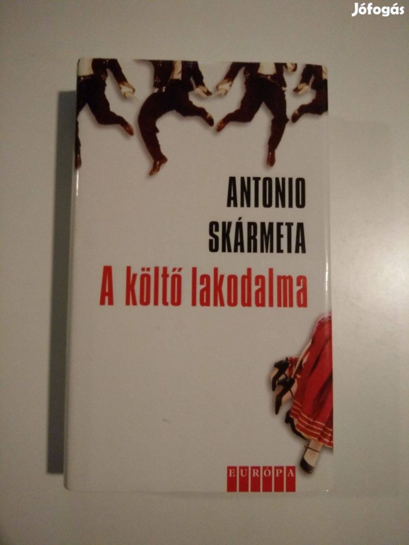 Antonio Skármeta - A költő lakodalma