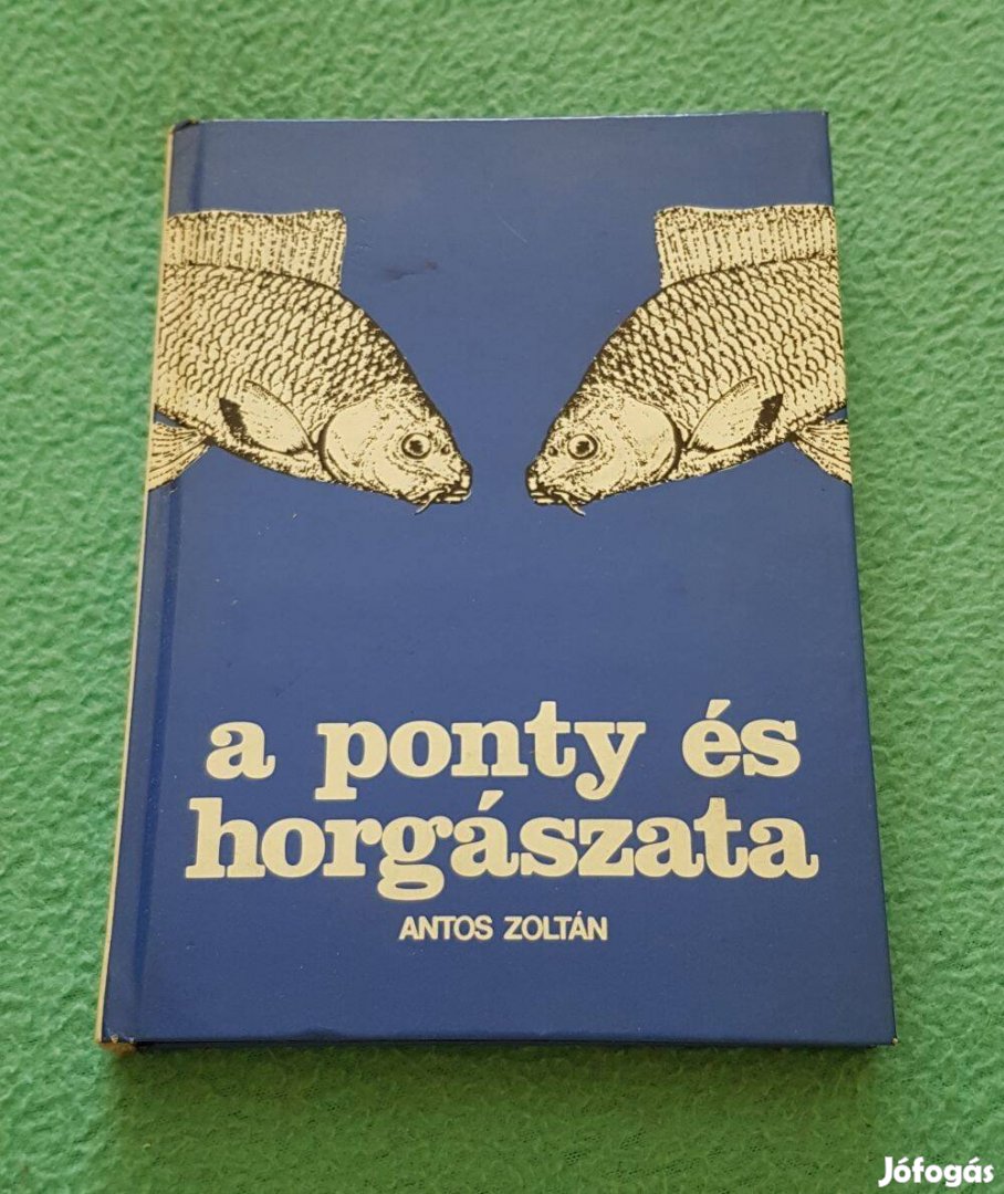Antos Zoltán - A ponty és horgászata könyv