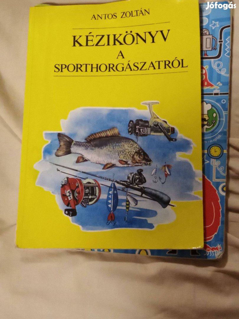 Antos Zoltán - Kézikönyv a sporthorgászatról 2000ft óbuda