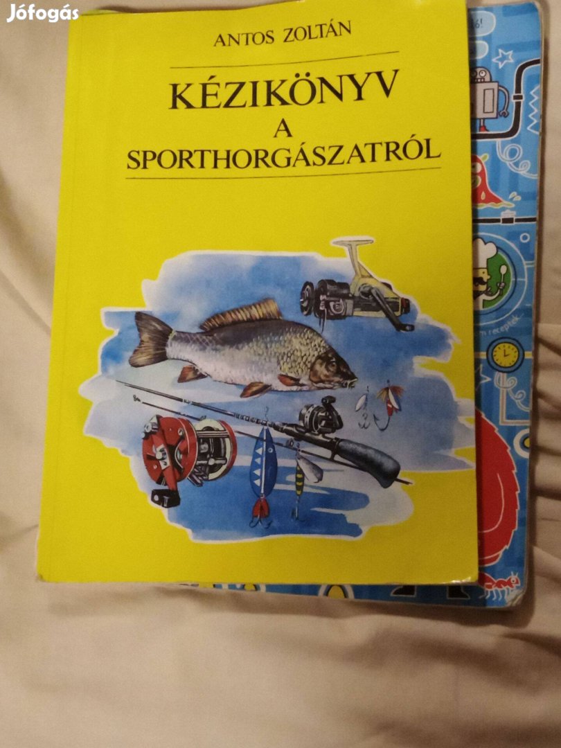 Antos Zoltán - Kézikönyv a sporthorgászatról 4000ft óbuda