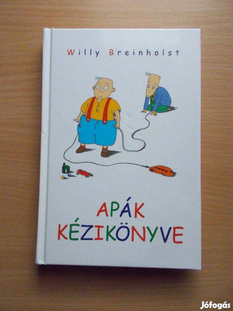 Apák kézikönyve, Willy Breinholst