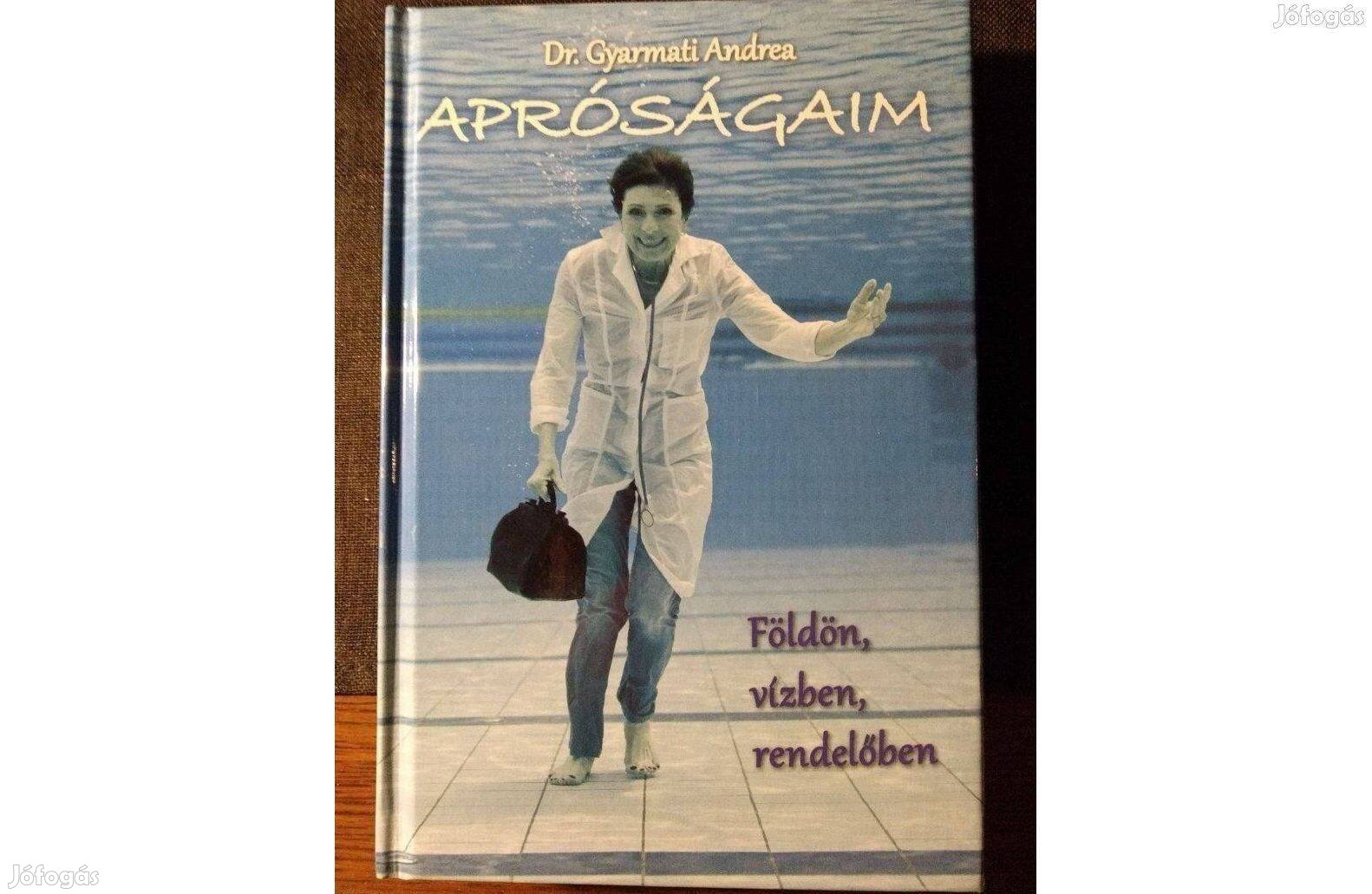 Apróságaim Dr. Gyarmati Andrea Saxum Kiadó,