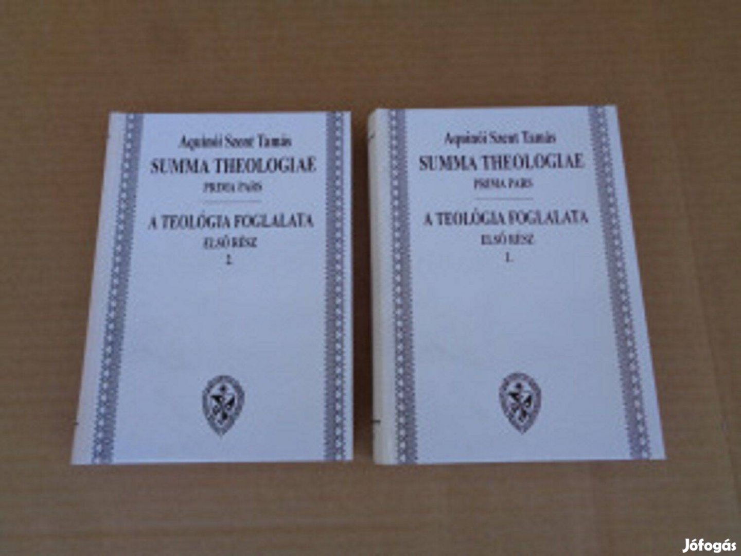 Aquinói Szent Tamás :Summa Theologiae / A teológia foglalata I - ll