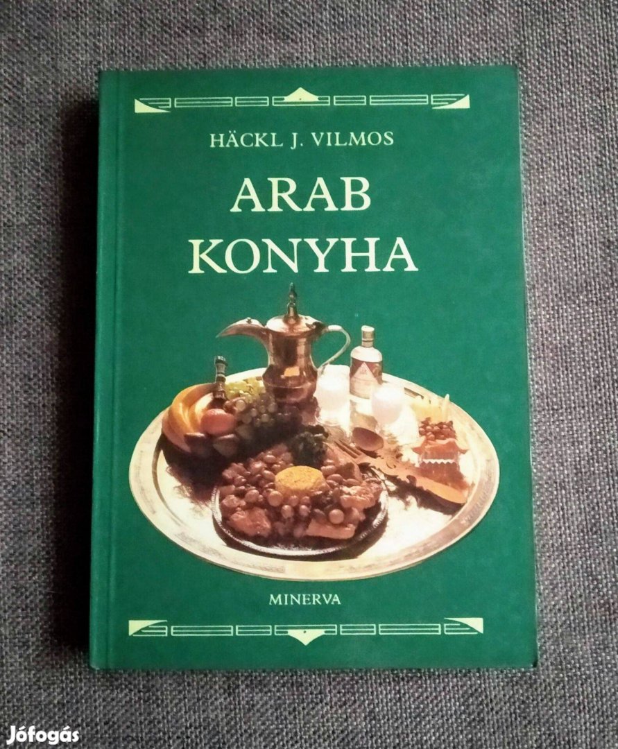 Arab konyha Häckl J. Vilmos