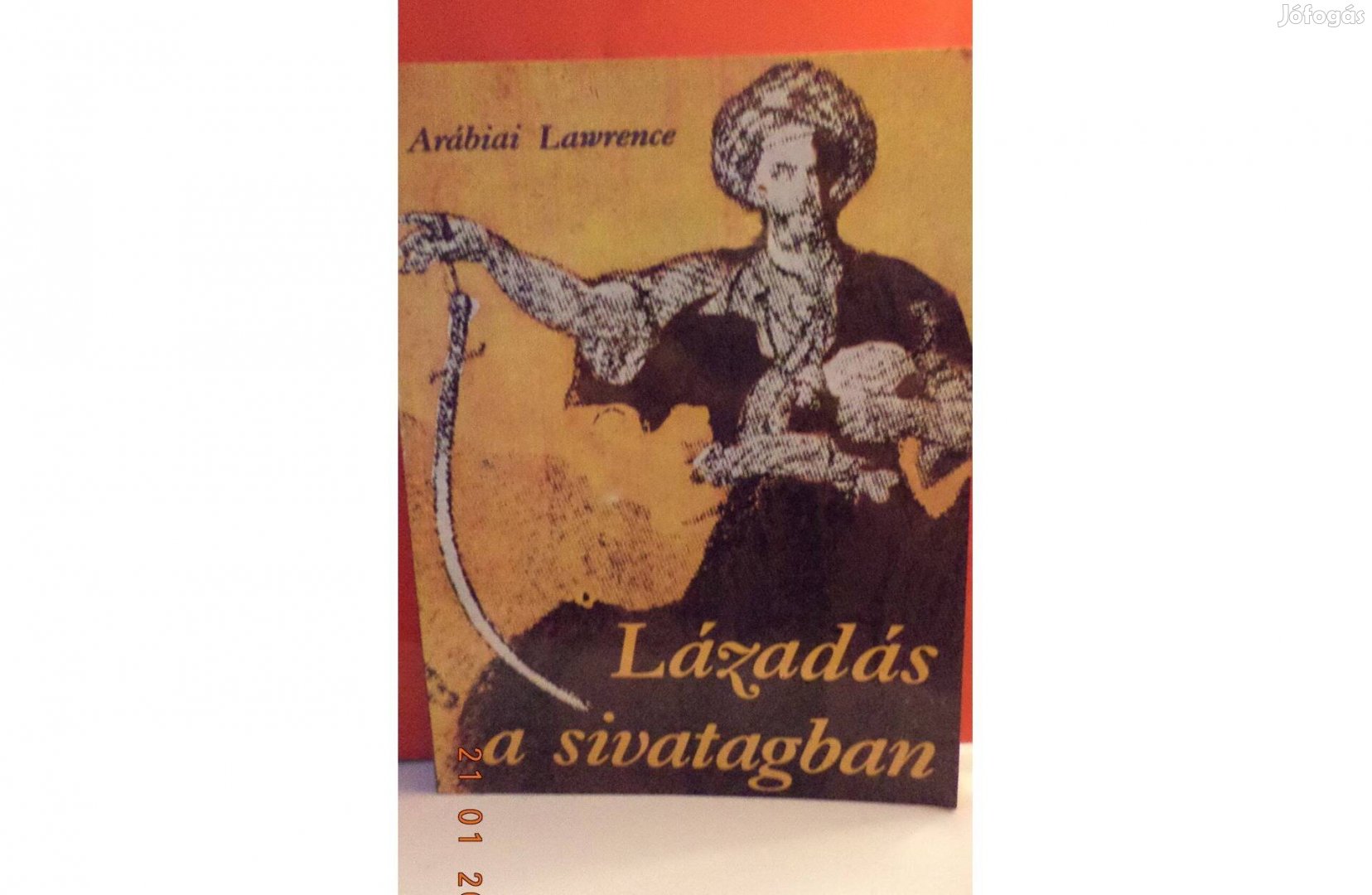 Arabiai Lawrence: Lázadás a sivatagban