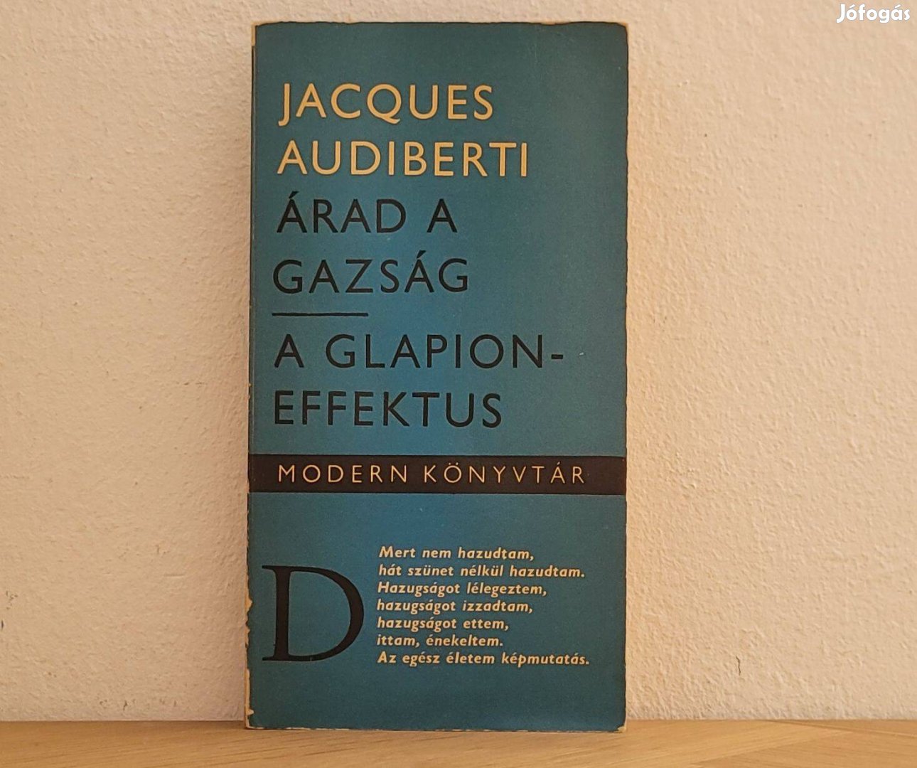 Árad a gazság, A Glapion-effektus - Jacques Audiberti könyv eladó