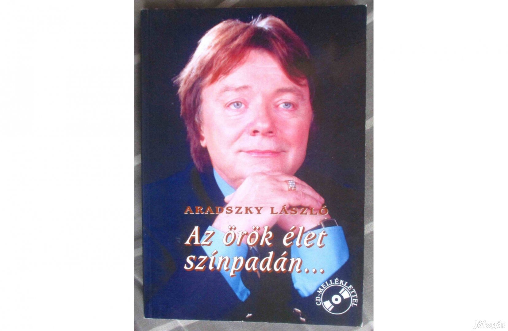 Aradszky László: Az örök élet színpadán