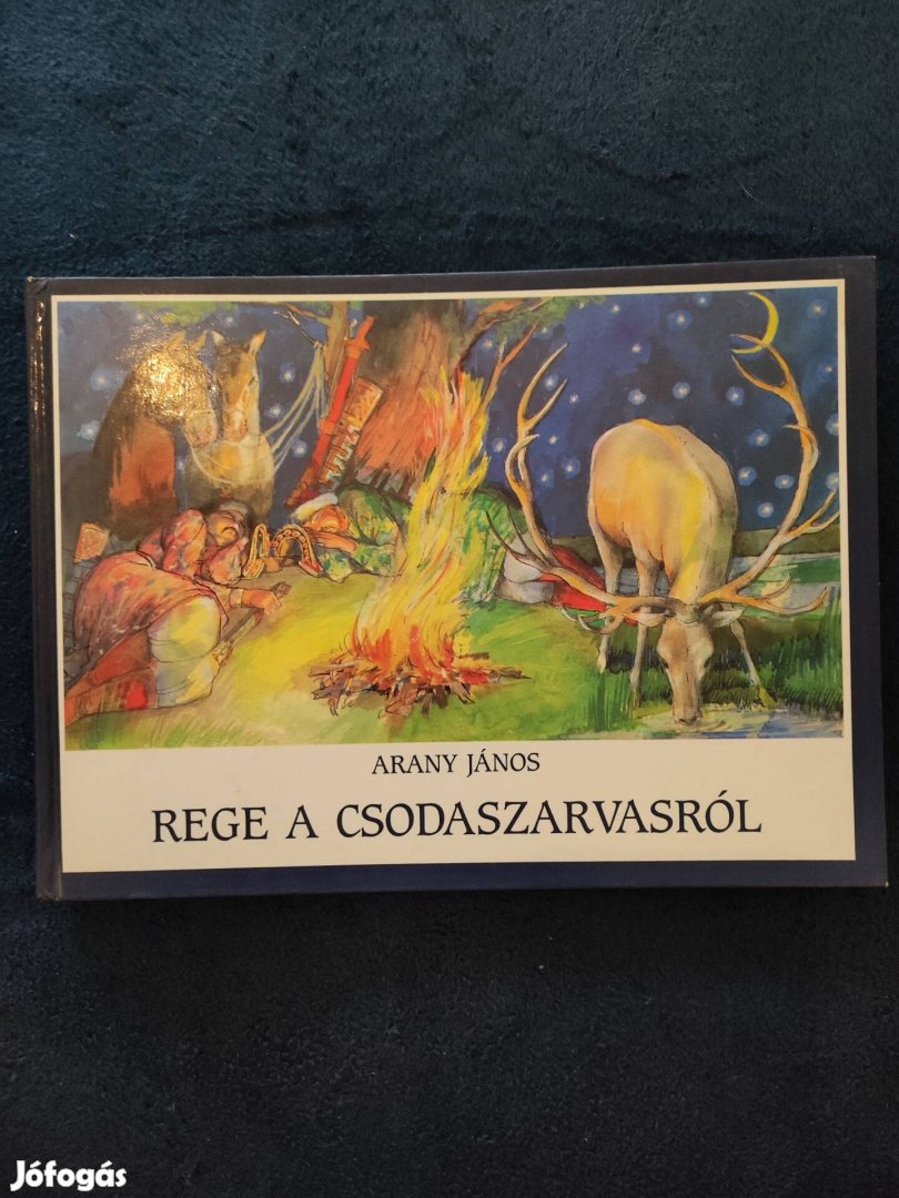 Arany János Rege a csodaszarvasról